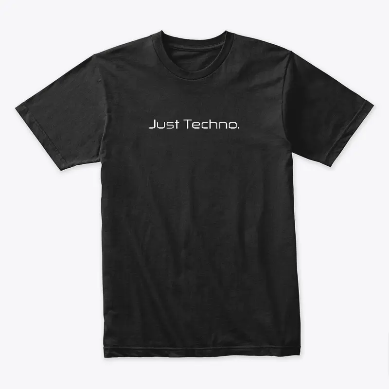 Just Techno.